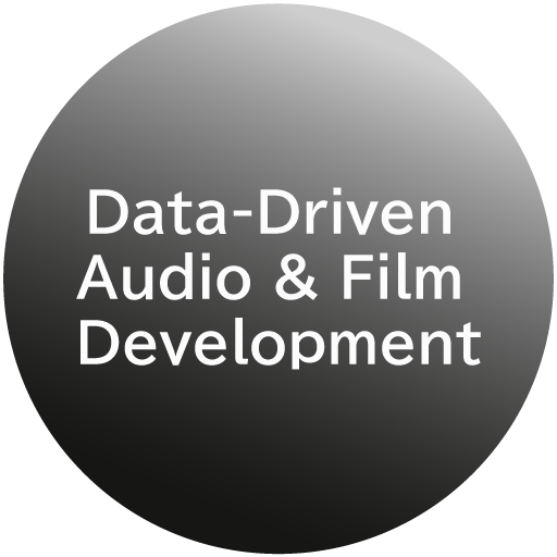 Data-Driven Audio & Film Development